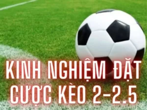 Phân Tích Kèo 2.25 Và Cách Nhận Diện Trận Cầu Có Cách Biệt Tỷ Số