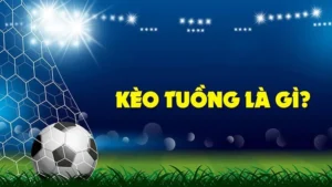 Nhận Diện Kèo Tuồng Và Cách Tránh Những Cái Bẫy Tỷ Lệ Cược Từ Nhà Cái
