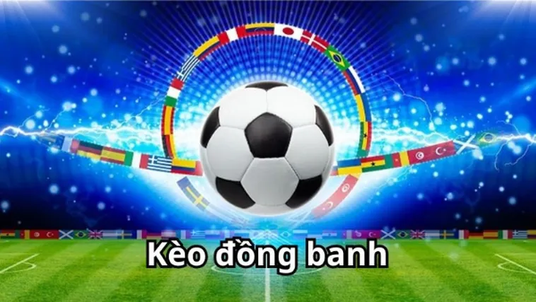 Giải Mã Kèo Đồng Banh Và Những Cuộc Đối Đầu Cân Tài Cân Sức Trên Sân Cỏ