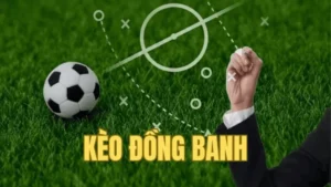 Giải Mã Kèo Đồng Banh Và Những Cuộc Đối Đầu Cân Tài Cân Sức Trên Sân Cỏ