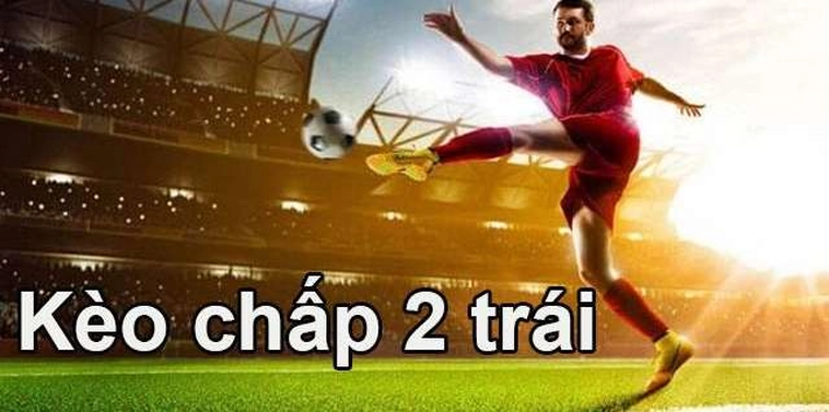 Phân Tích Kèo Chấp 2 Trái Và Bản Lĩnh Của Những Đội Bóng Cửa Trên